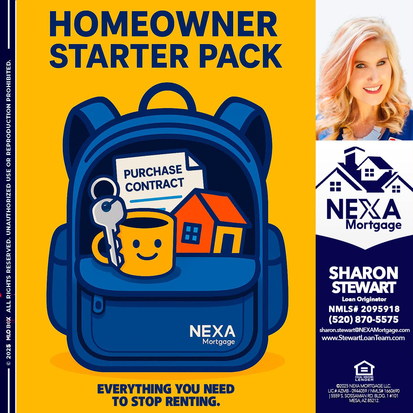 NEED A HOMEOWNER PACK.. - Sharon Stewart -Mortgage Loan Originator NEED A HOMEOWNER PACK.. - Sharon Stewart -Mortgage Loan Originator