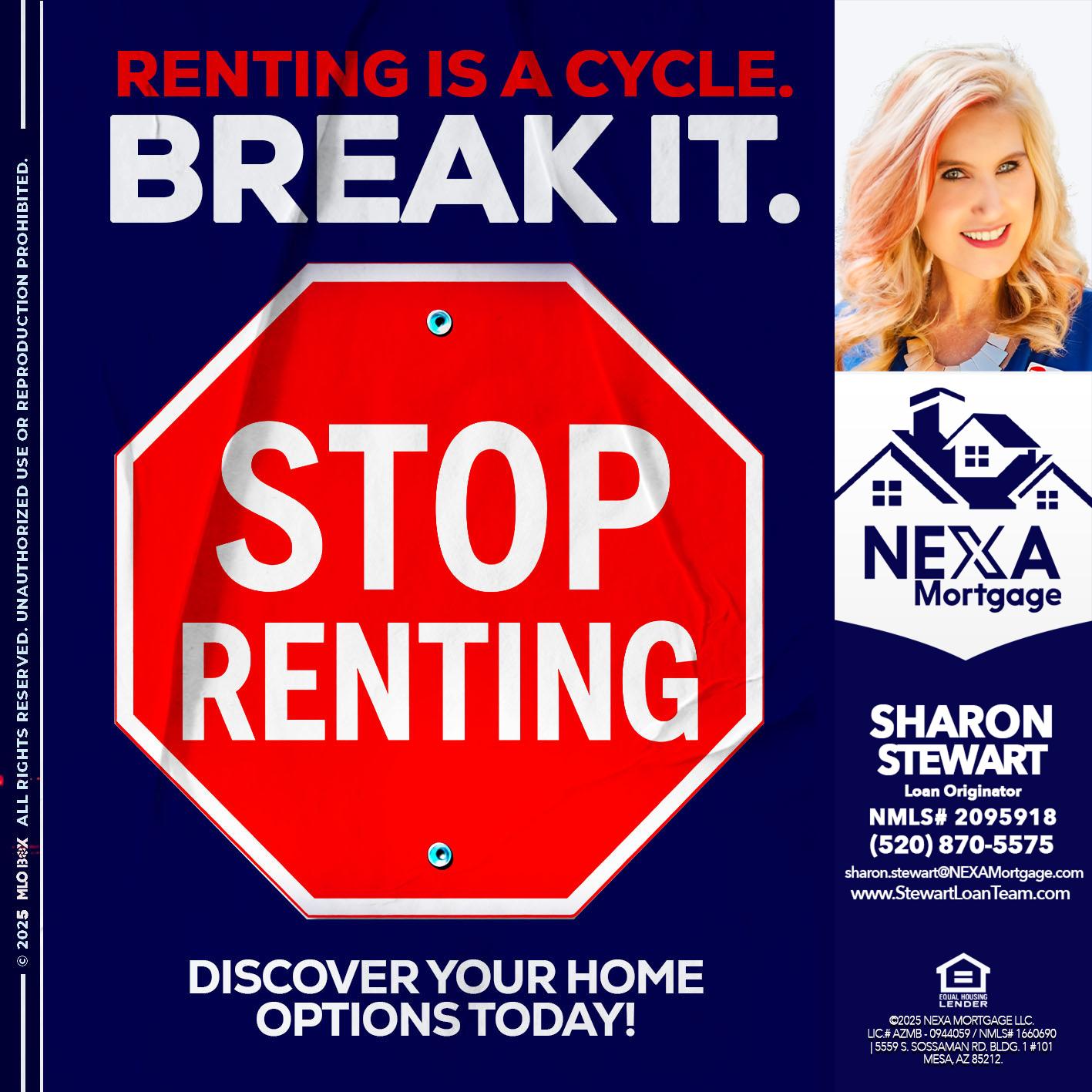STOP RENTING - Sharon Stewart -Mortgage Loan Originator