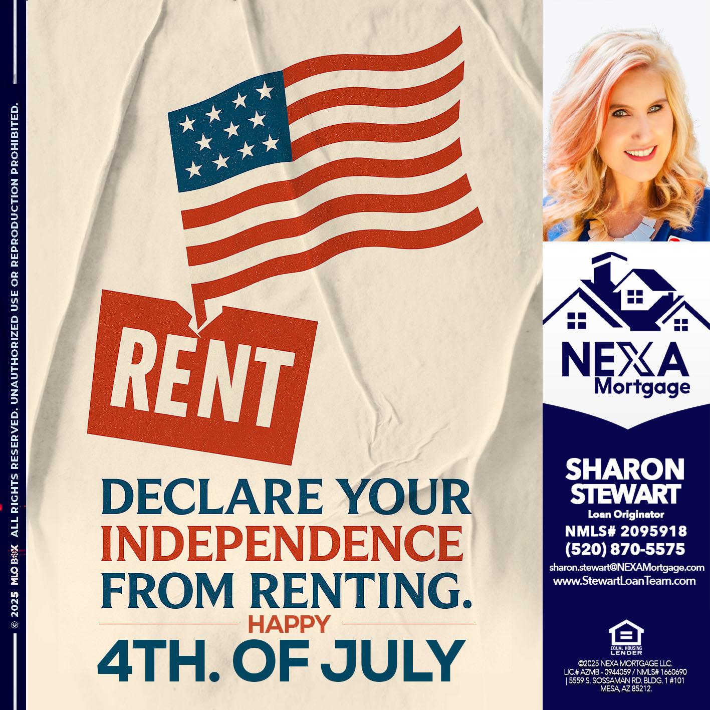 DECLARE YOUR INDEPENDENCE - Sharon Stewart -Mortgage Loan Originator