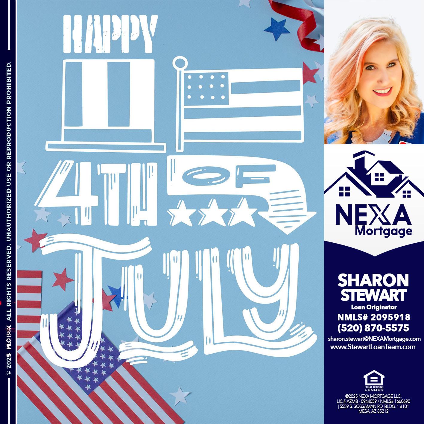 happy 4th of july - Sharon Stewart -Mortgage Loan Originator