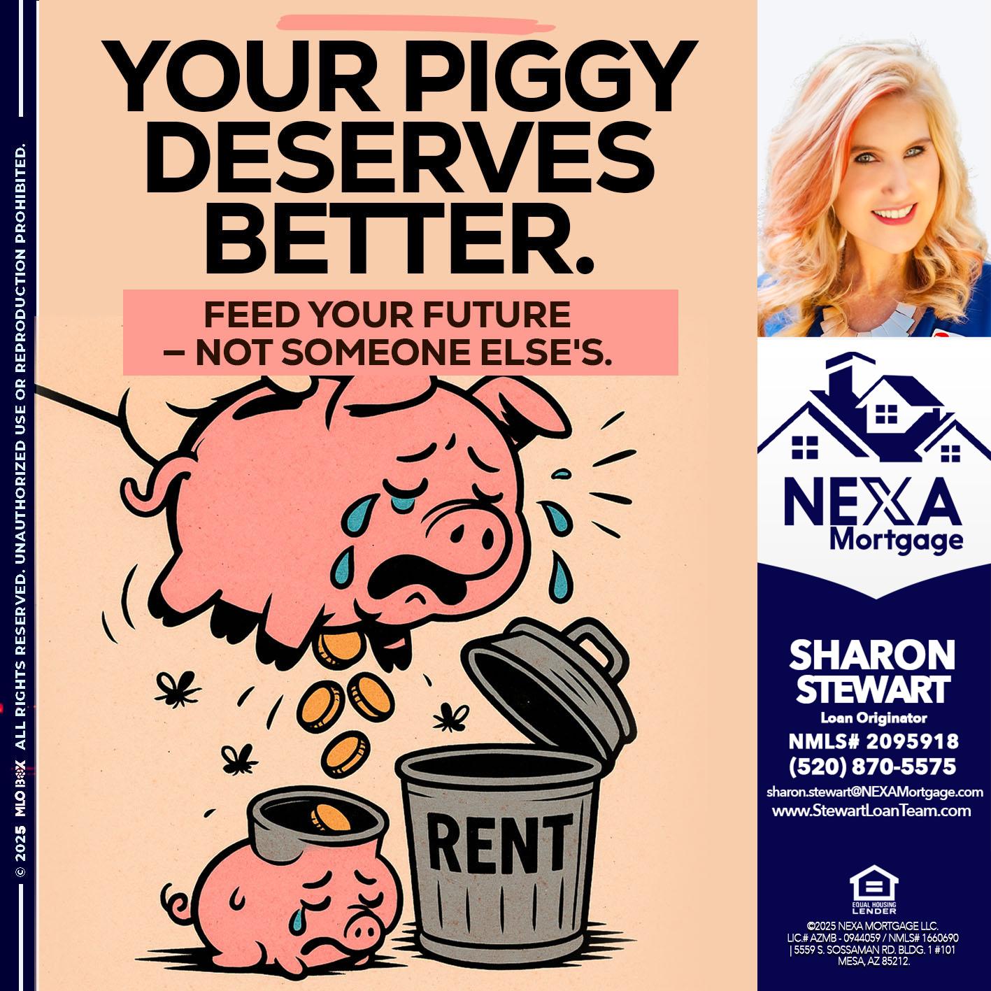 YOUR PIGGY - Sharon Stewart -Mortgage Loan Originator