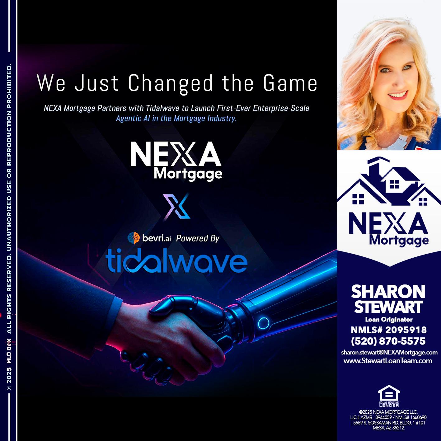 we just change - Sharon Stewart -Mortgage Loan Originator