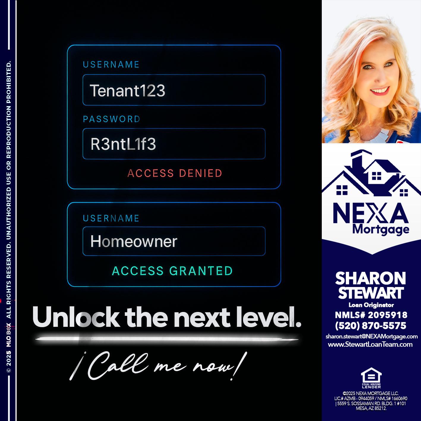 UNLOCK THE NEXT LEVEL - Sharon Stewart -Mortgage Loan Originator