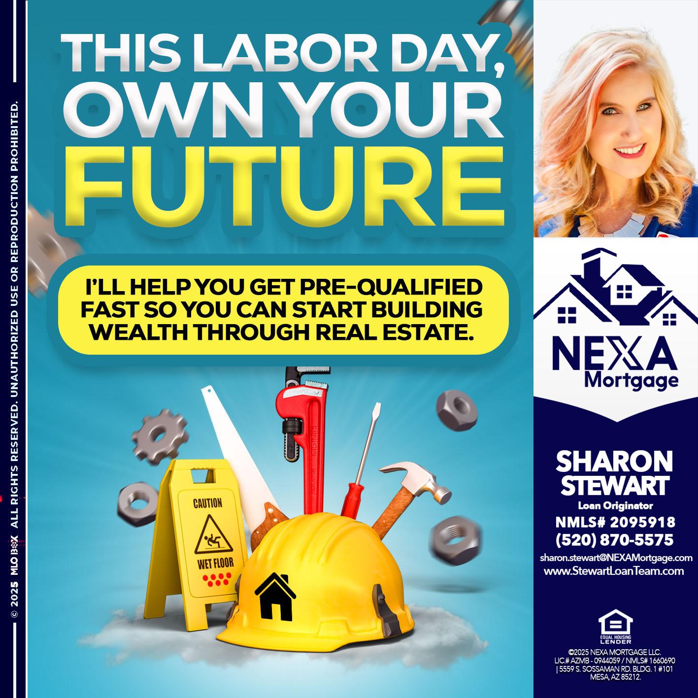 LABOR DAY - Sharon Stewart -Mortgage Loan Originator LABOR DAY - Sharon Stewart -Mortgage Loan Originator