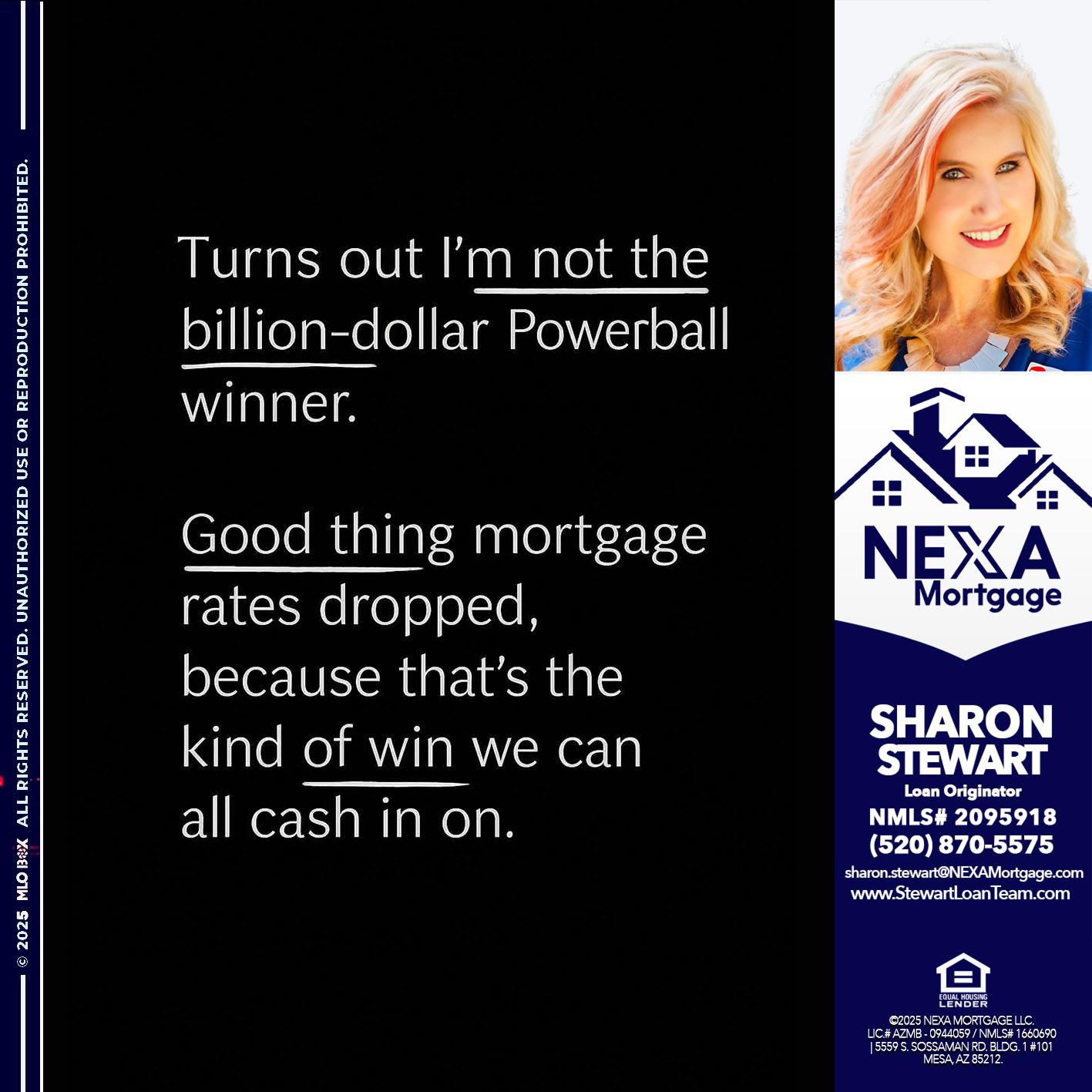 TURNS OUT - Sharon Stewart -Mortgage Loan Originator TURNS OUT - Sharon Stewart -Mortgage Loan Originator