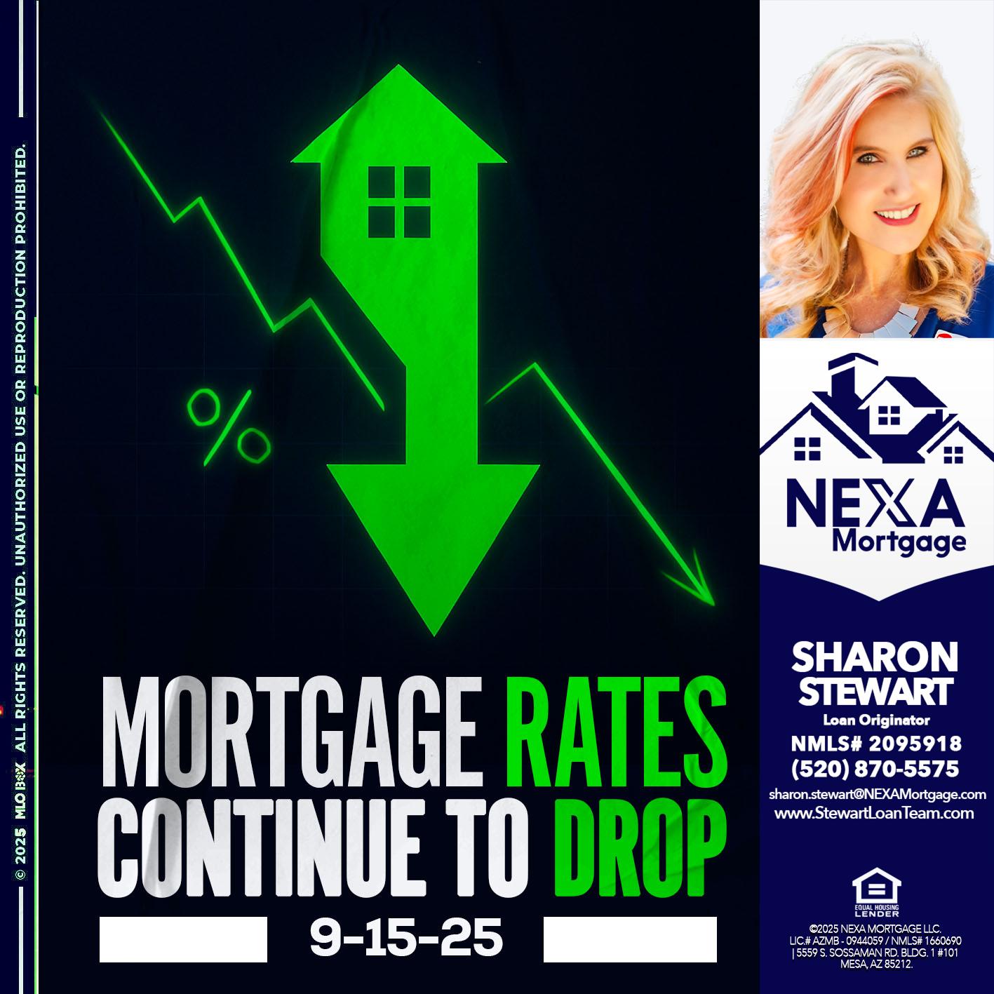 RATES DROP - Sharon Stewart -Mortgage Loan Originator RATES DROP - Sharon Stewart -Mortgage Loan Originator