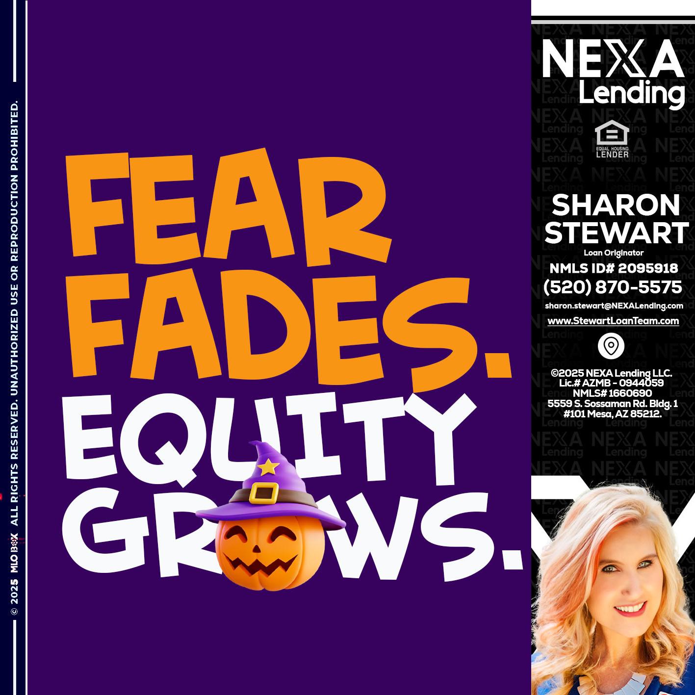 FEAR FADES - Sharon Stewart -Mortgage Loan Originator FEAR FADES - Sharon Stewart -Mortgage Loan Originator