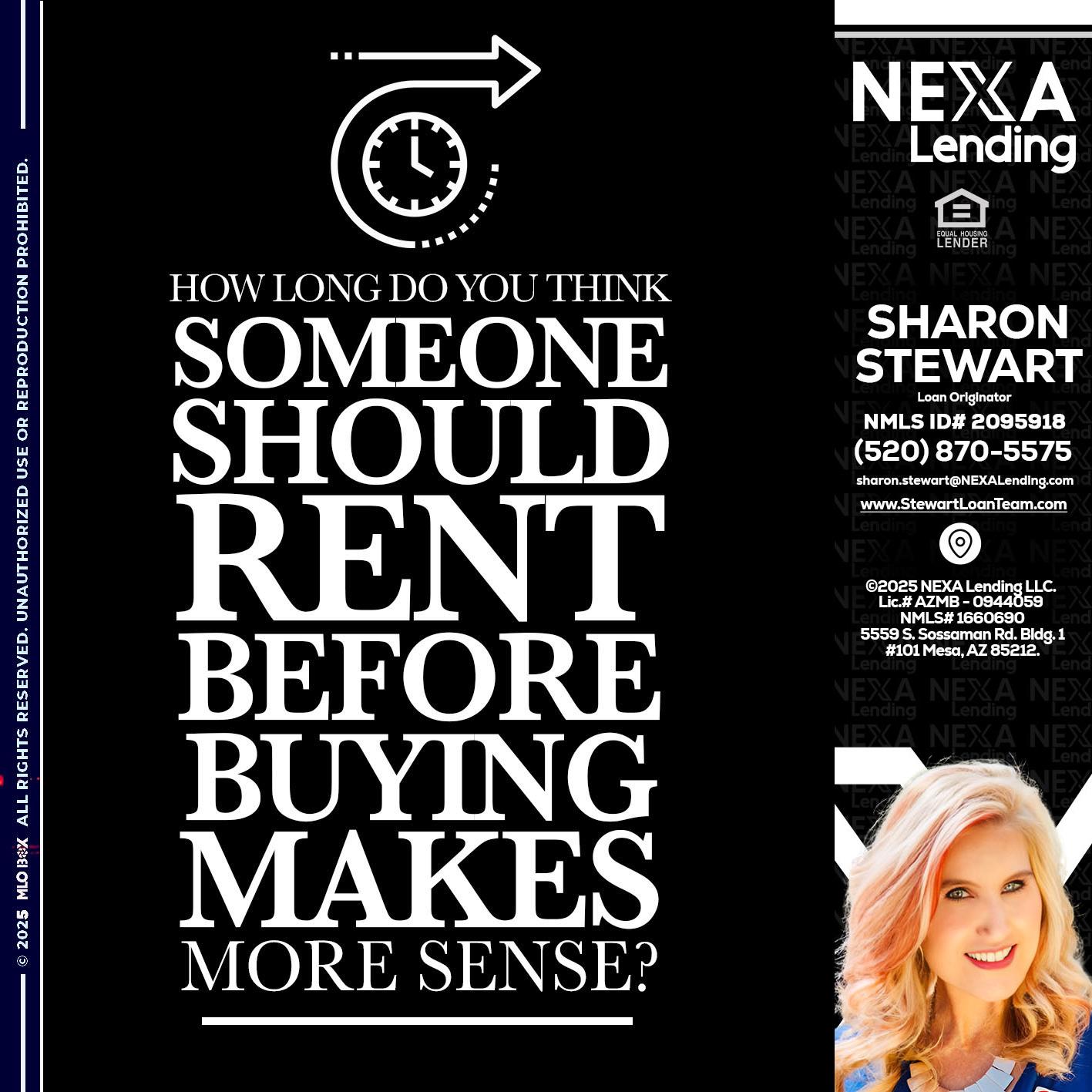HOW LONG - Sharon Stewart -Mortgage Loan Originator