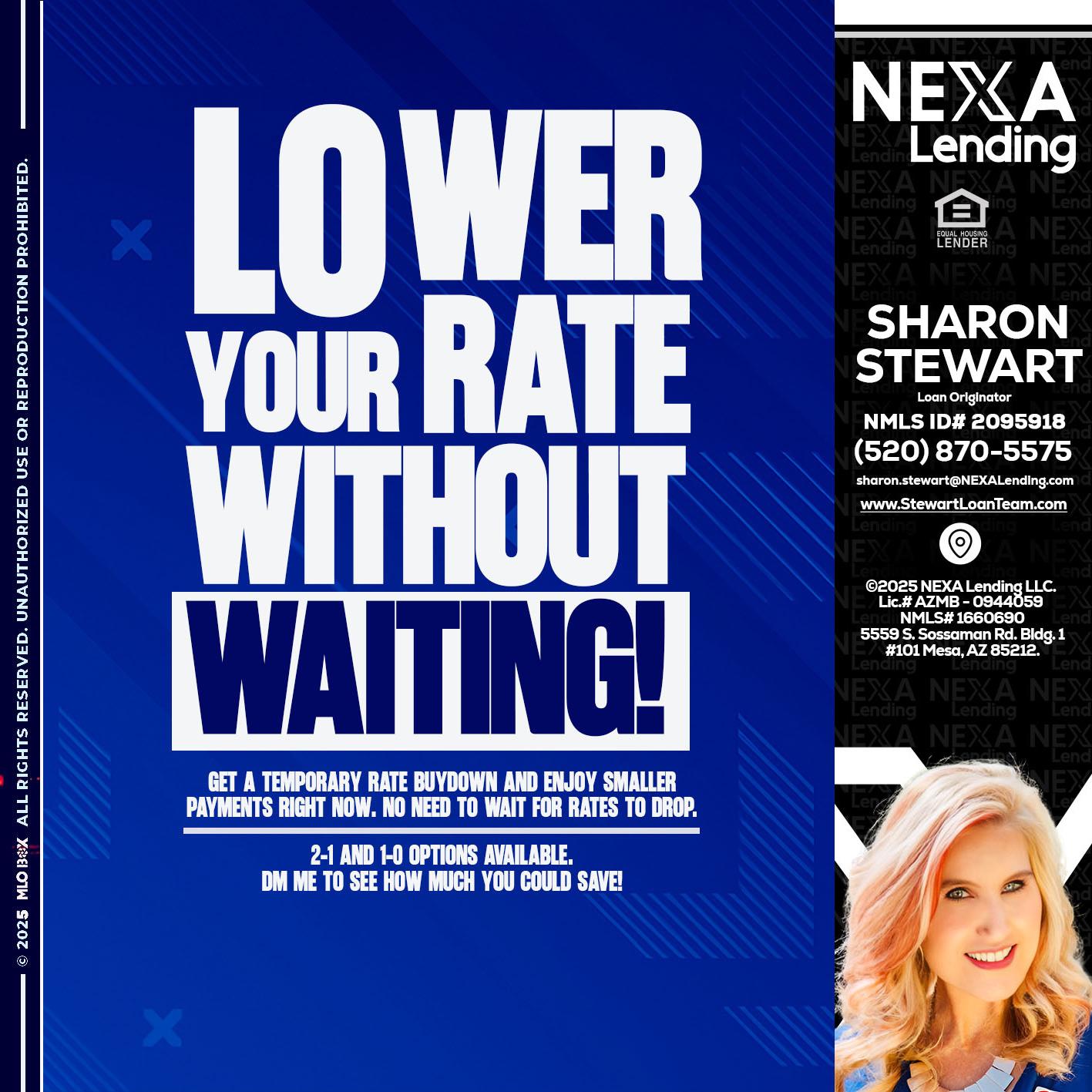 LOWER RATES - Sharon Stewart -Mortgage Loan Originator
