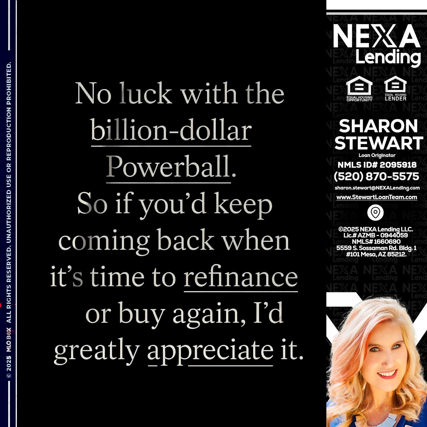 NO LUCK WITH - Sharon Stewart -Mortgage Loan Originator