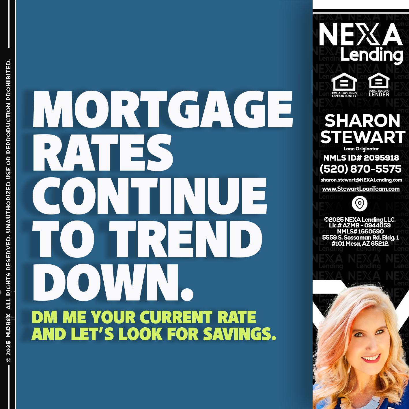 MORTGAGE RATES - Sharon Stewart -Mortgage Loan Originator