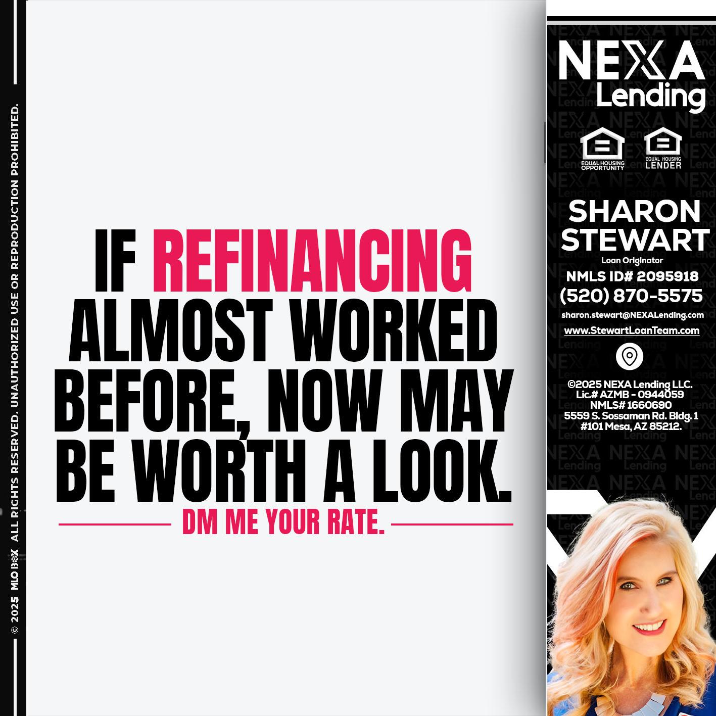 if refinancing - Sharon Stewart -Mortgage Loan Originator