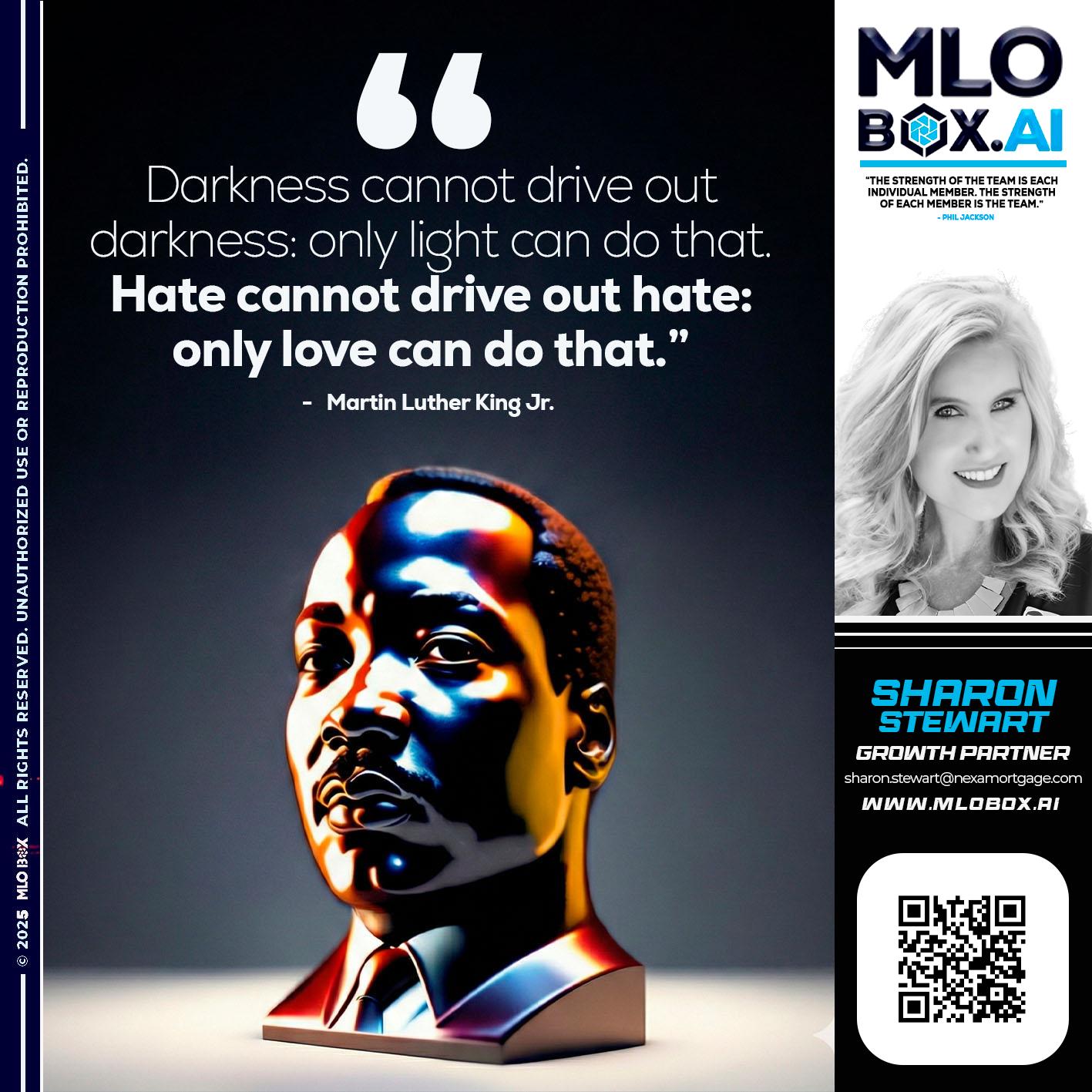 MLK DAY - Sharon Stewart -Mortgage Loan Originator