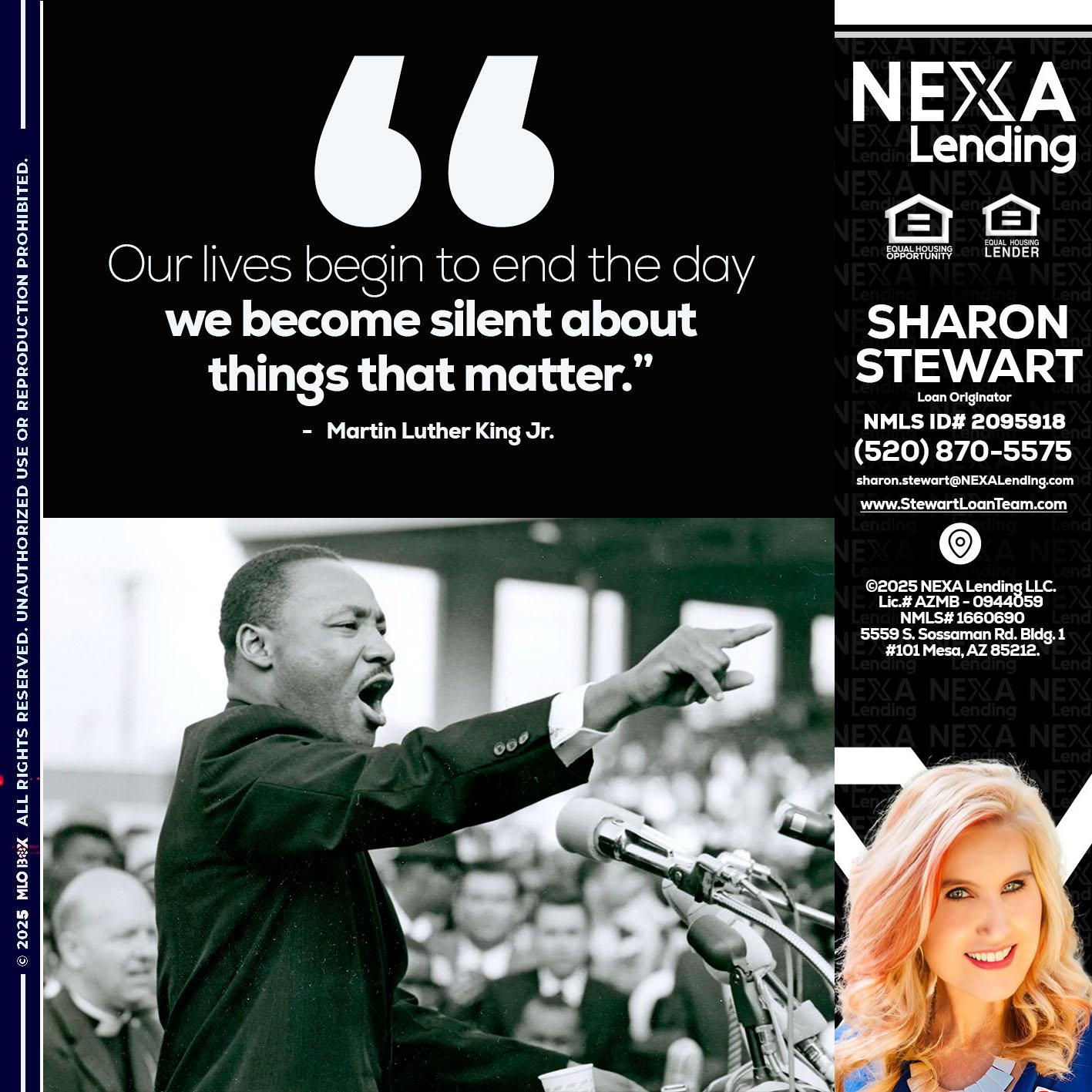 our lives MLK DAY - Sharon Stewart -Mortgage Loan Originator