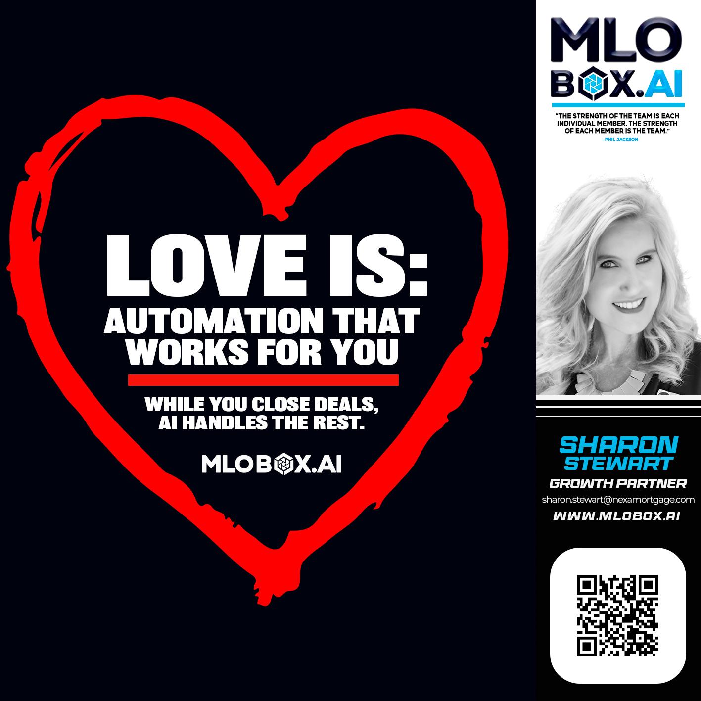 love is - Sharon Stewart -Mortgage Loan Originator