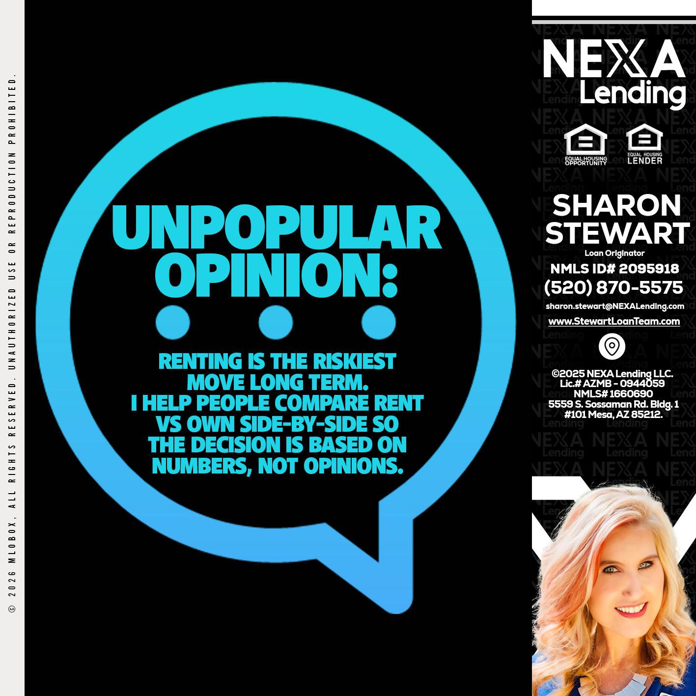 unpopular opinion - Sharon Stewart -Mortgage Loan Originator