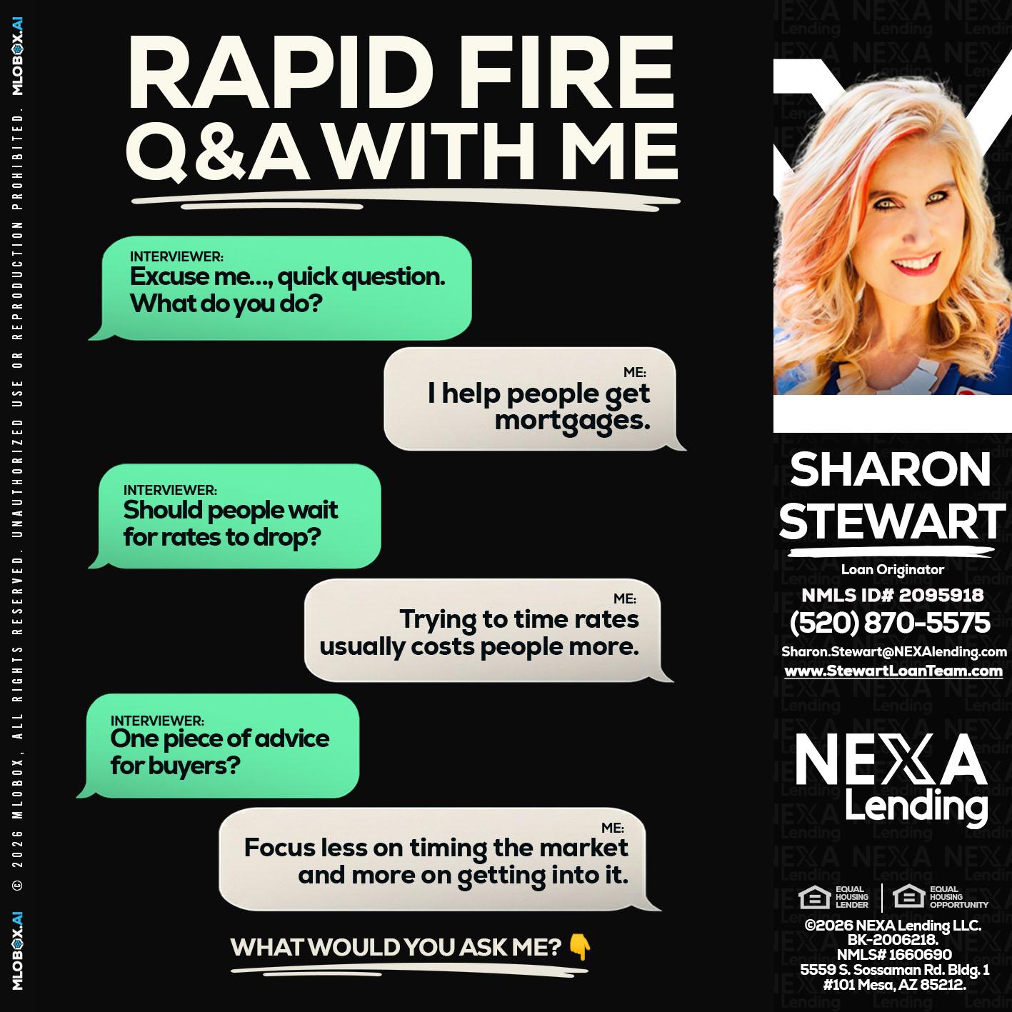 rapid fire - Sharon Stewart -Mortgage Loan Originator
