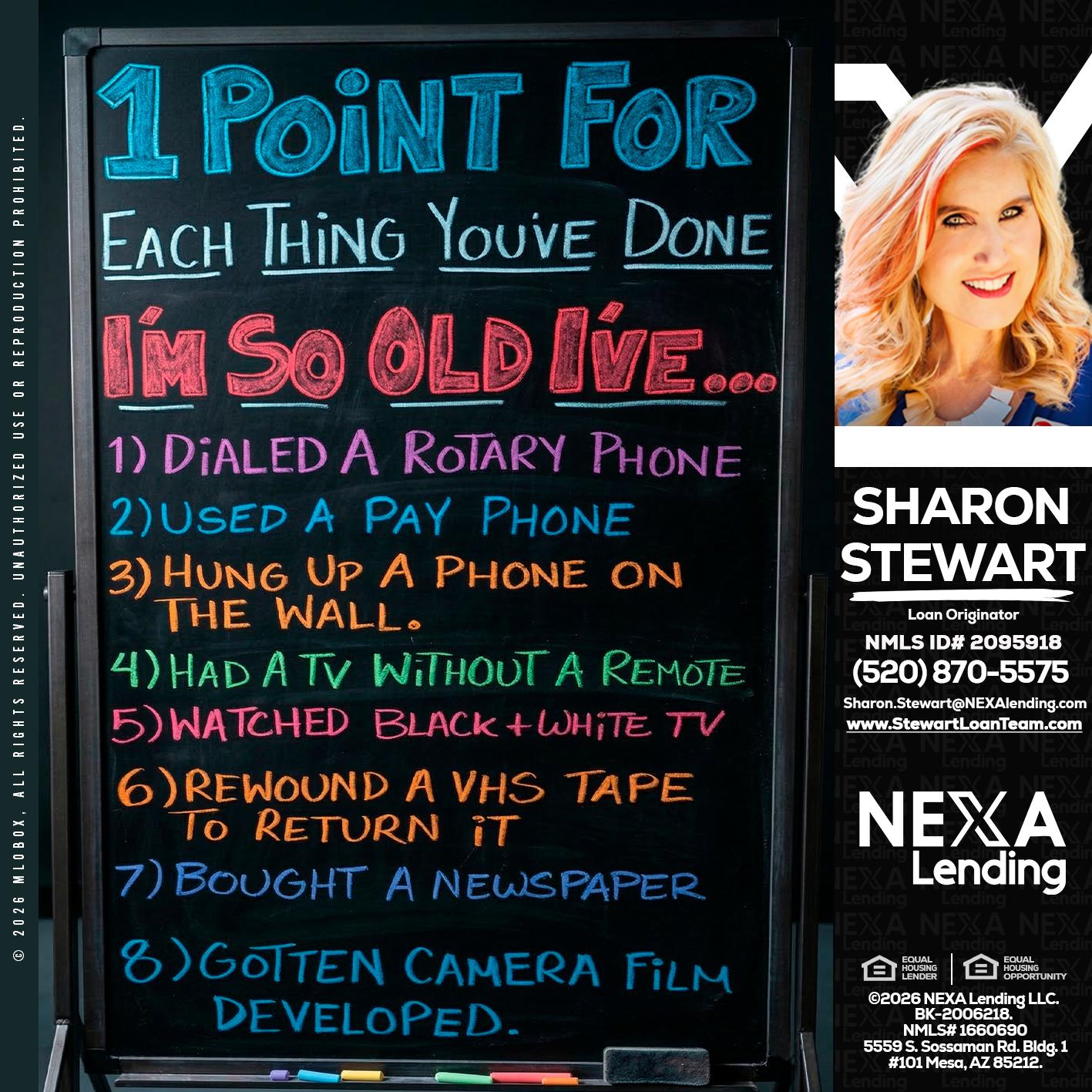 1 point for - Sharon Stewart -Mortgage Loan Originator