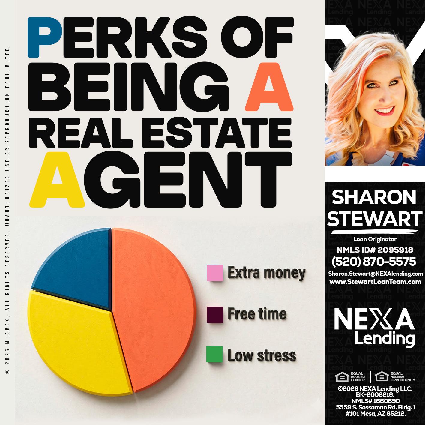 PERKS OF BEING - Sharon Stewart -Mortgage Loan Originator
