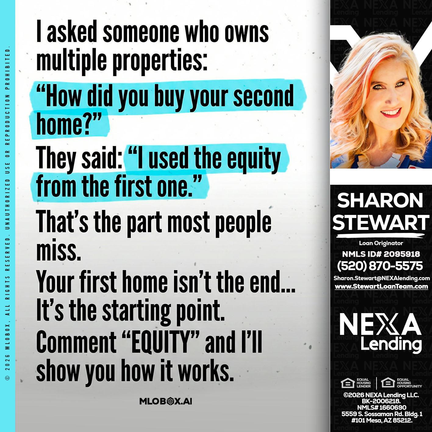 I asked someone - Sharon Stewart -Mortgage Loan Originator