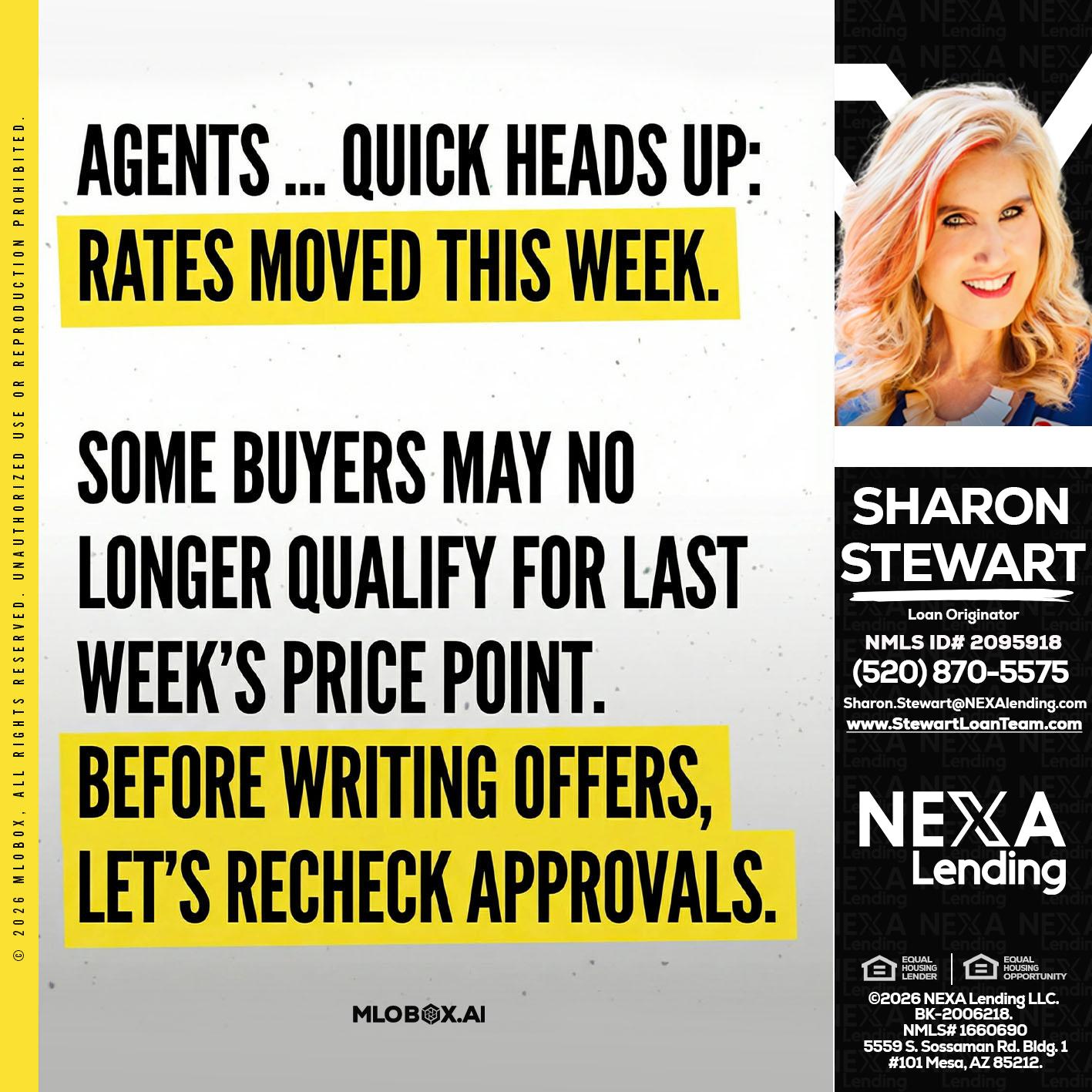agents quick heads up - Sharon Stewart -Mortgage Loan Originator