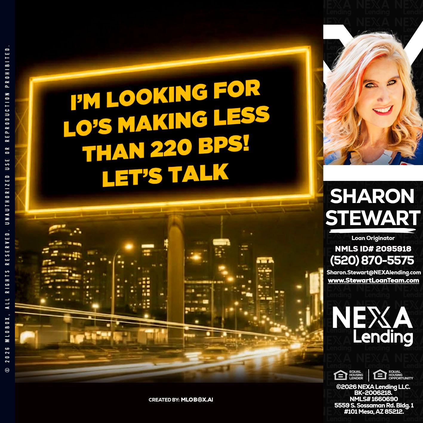 Looking for MLOs - Sharon Stewart -Mortgage Loan Originator