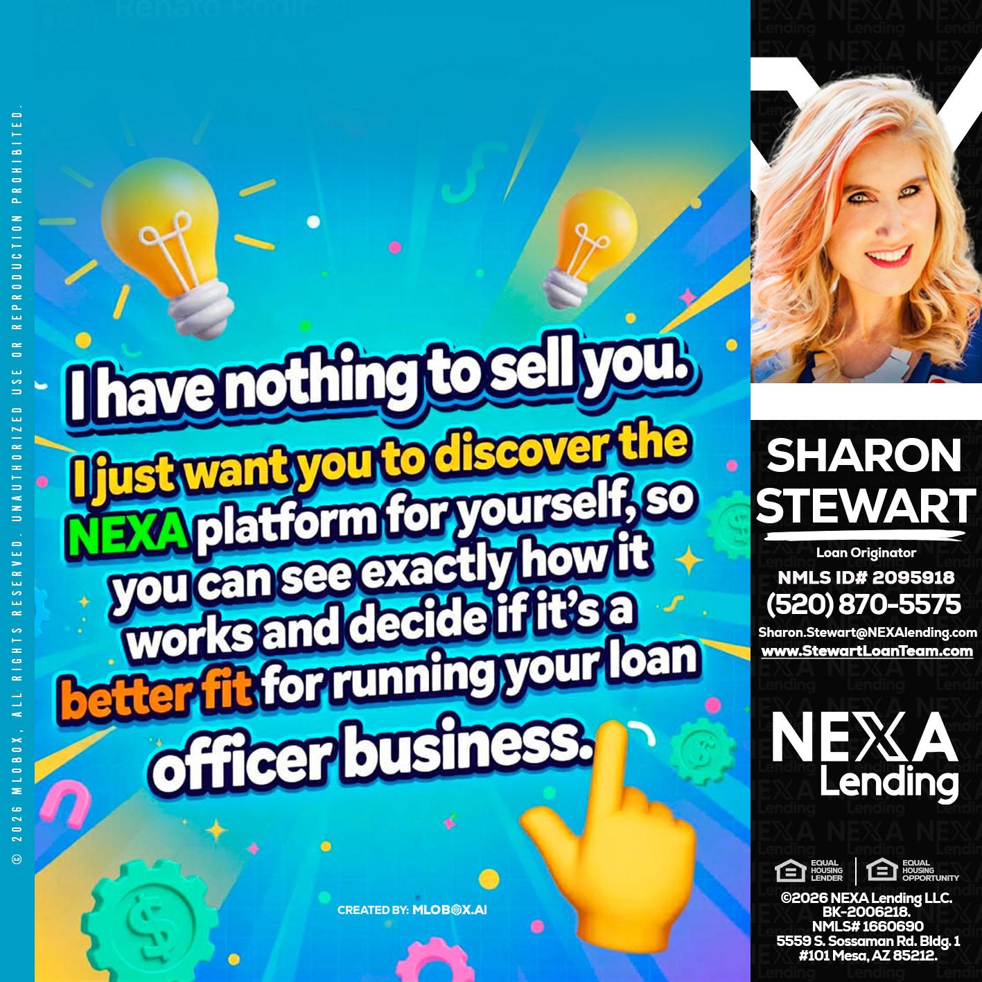 I HAVE NOTHING - Sharon Stewart -Mortgage Loan Originator