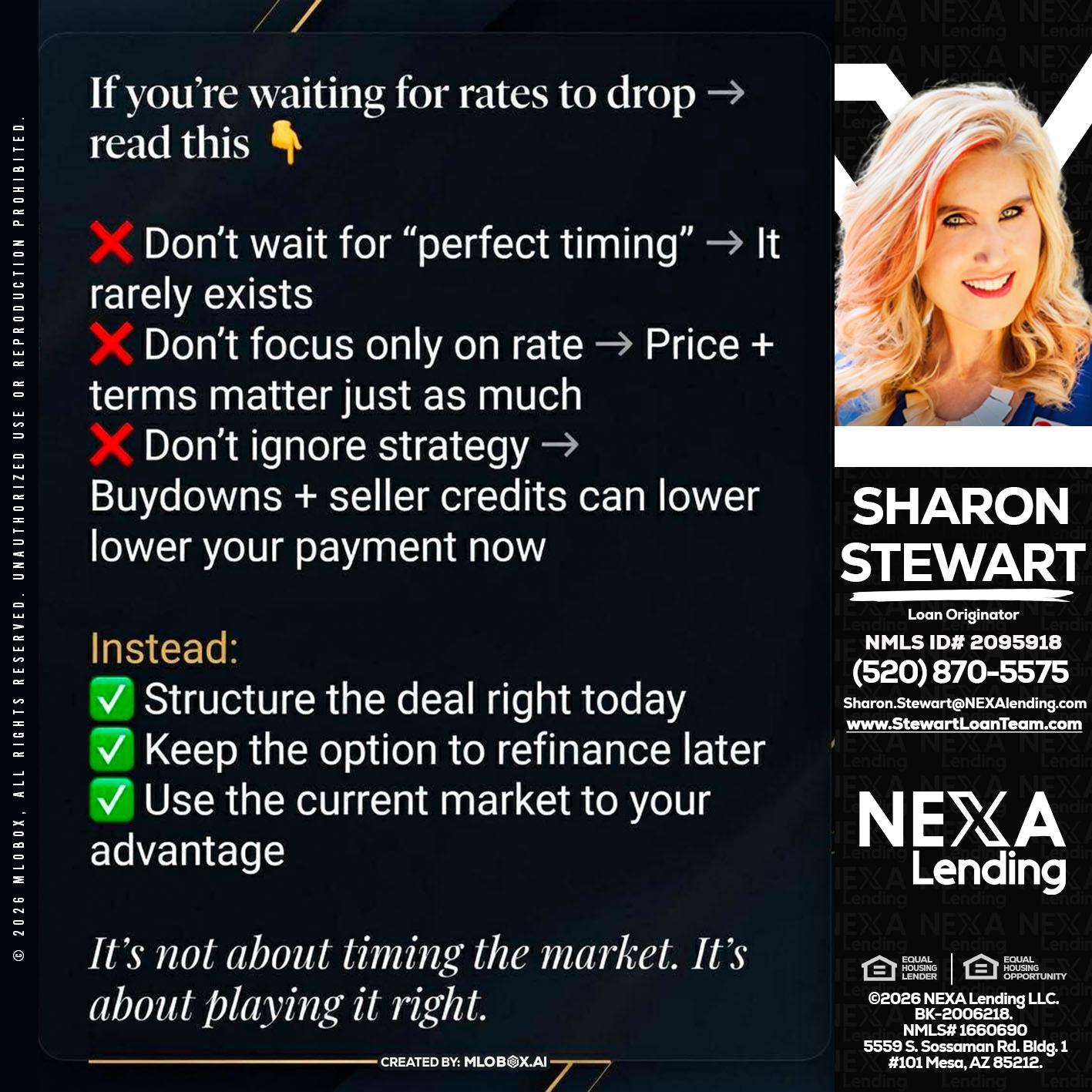 IF YOU ARE - Sharon Stewart -Mortgage Loan Originator