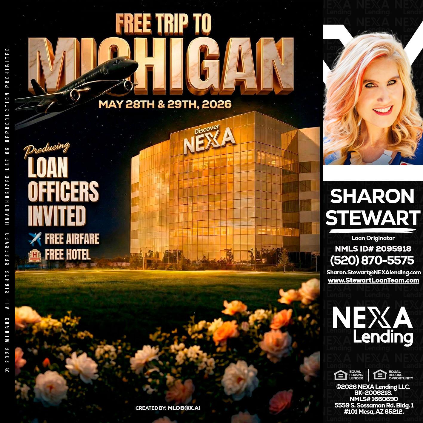 FREE TRIP TO MICHIGAN - Sharon Stewart -Mortgage Loan Originator