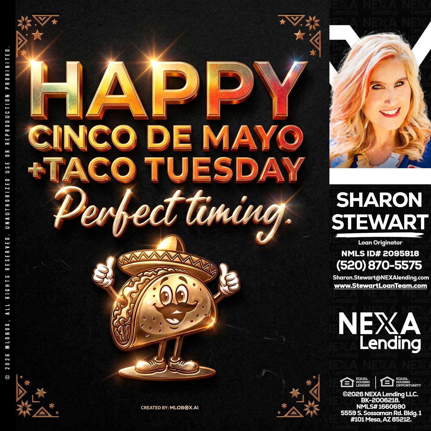 happy 5 de mayo - Sharon Stewart -Mortgage Loan Originator