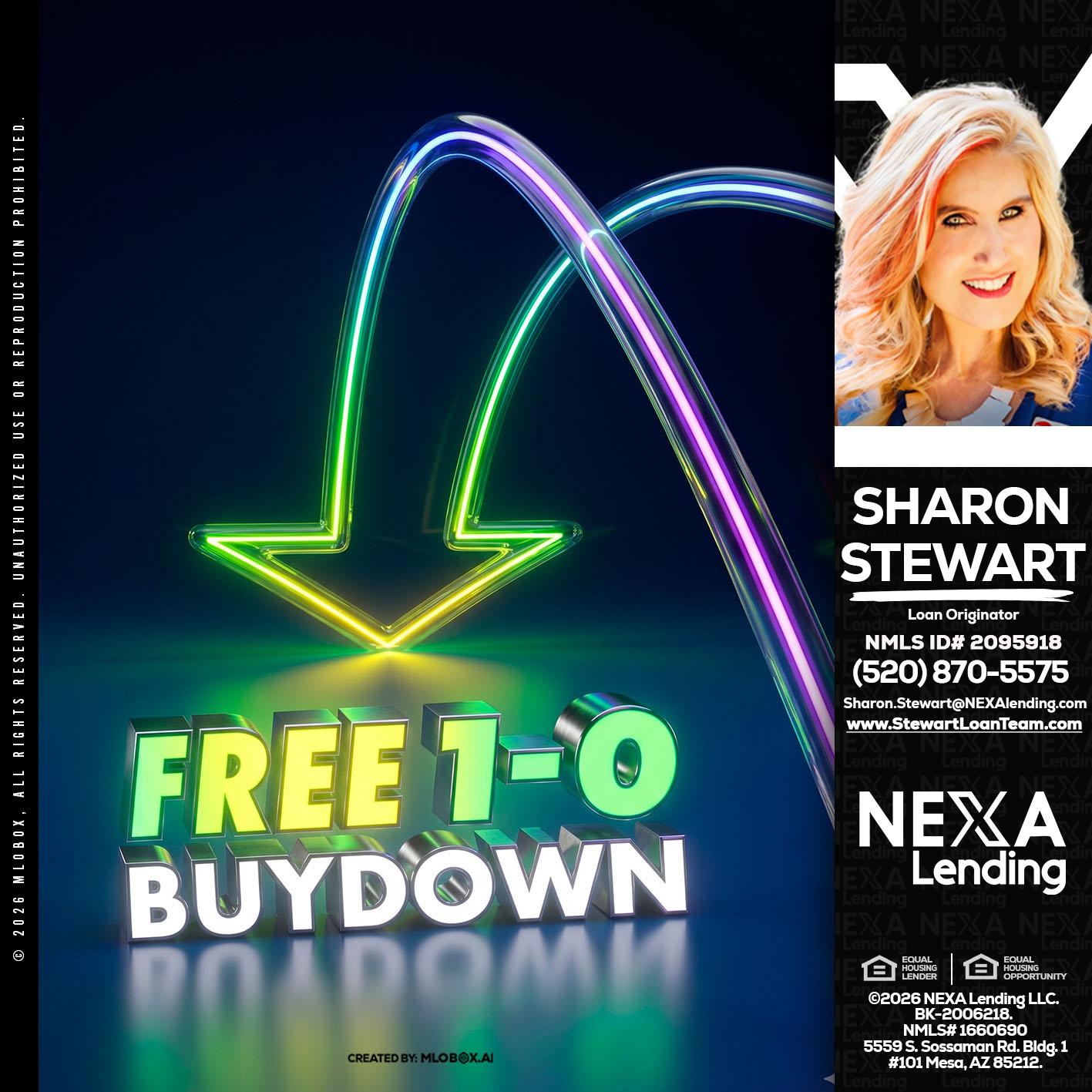FREE 1-0 BUYDOWN - Sharon Stewart -Mortgage Loan Originator