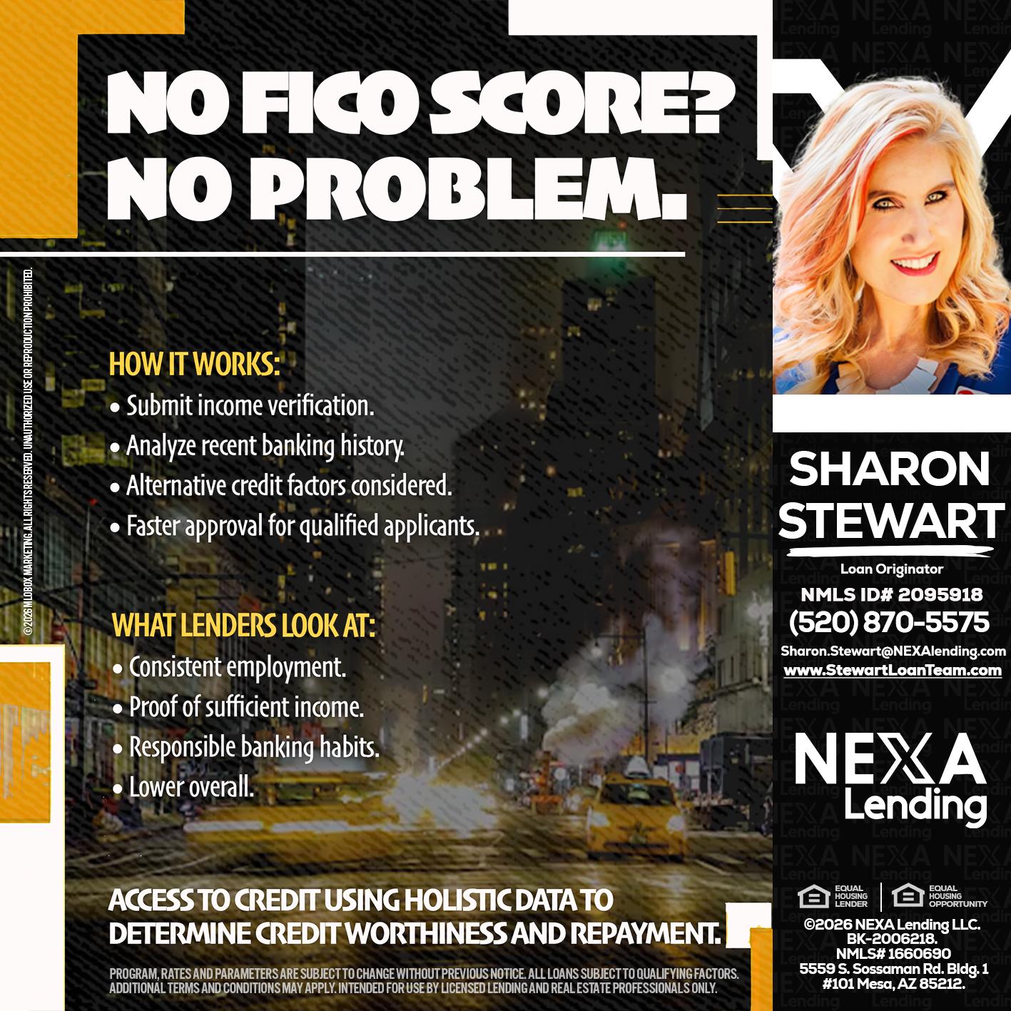 NO FICO SCORE? - Sharon Stewart -Mortgage Loan Originator