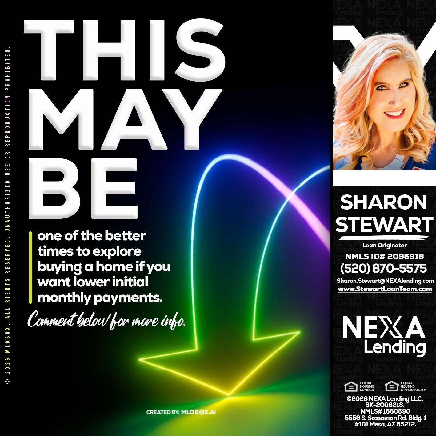 THIS MAY BE - Sharon Stewart -Mortgage Loan Originator
