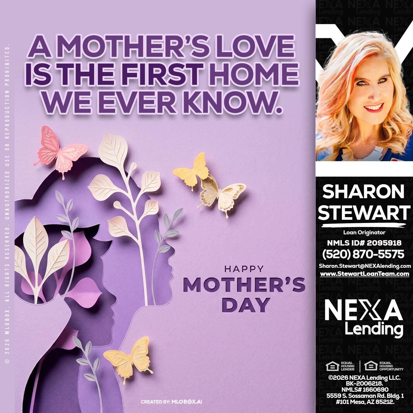 MOTHERS DAY - Sharon Stewart -Mortgage Loan Originator