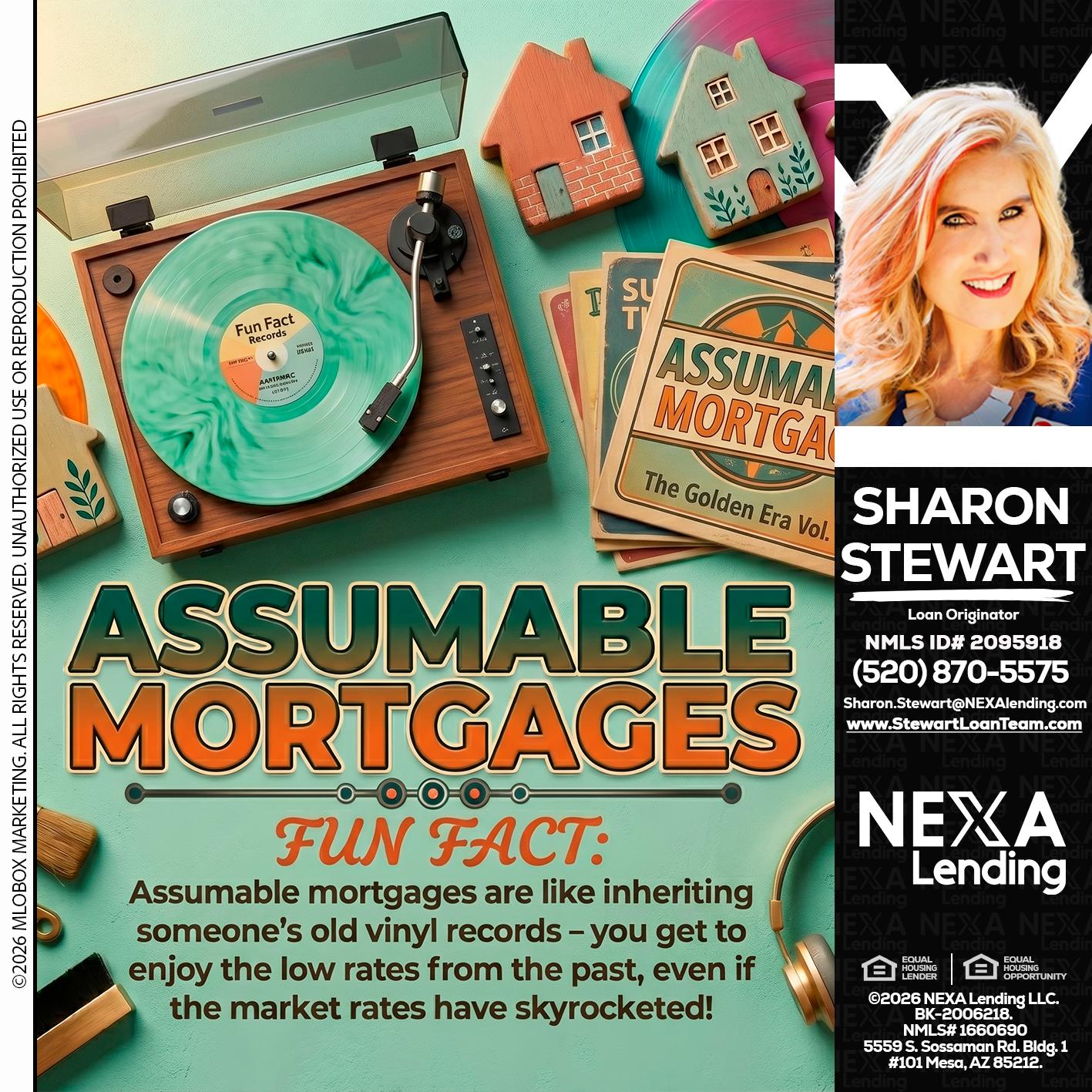 ASSUMABLE MORTGAGES - Sharon Stewart -Mortgage Loan Originator