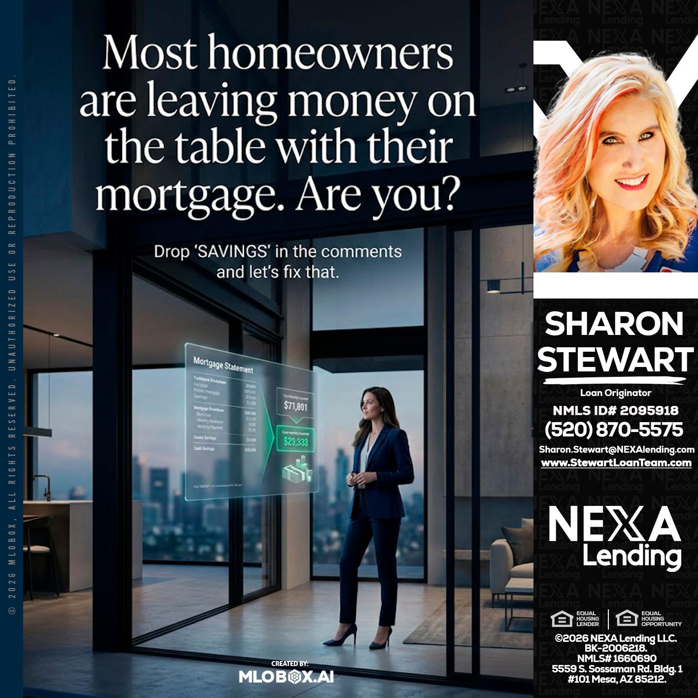 MOST OWNERS - Sharon Stewart -Mortgage Loan Originator