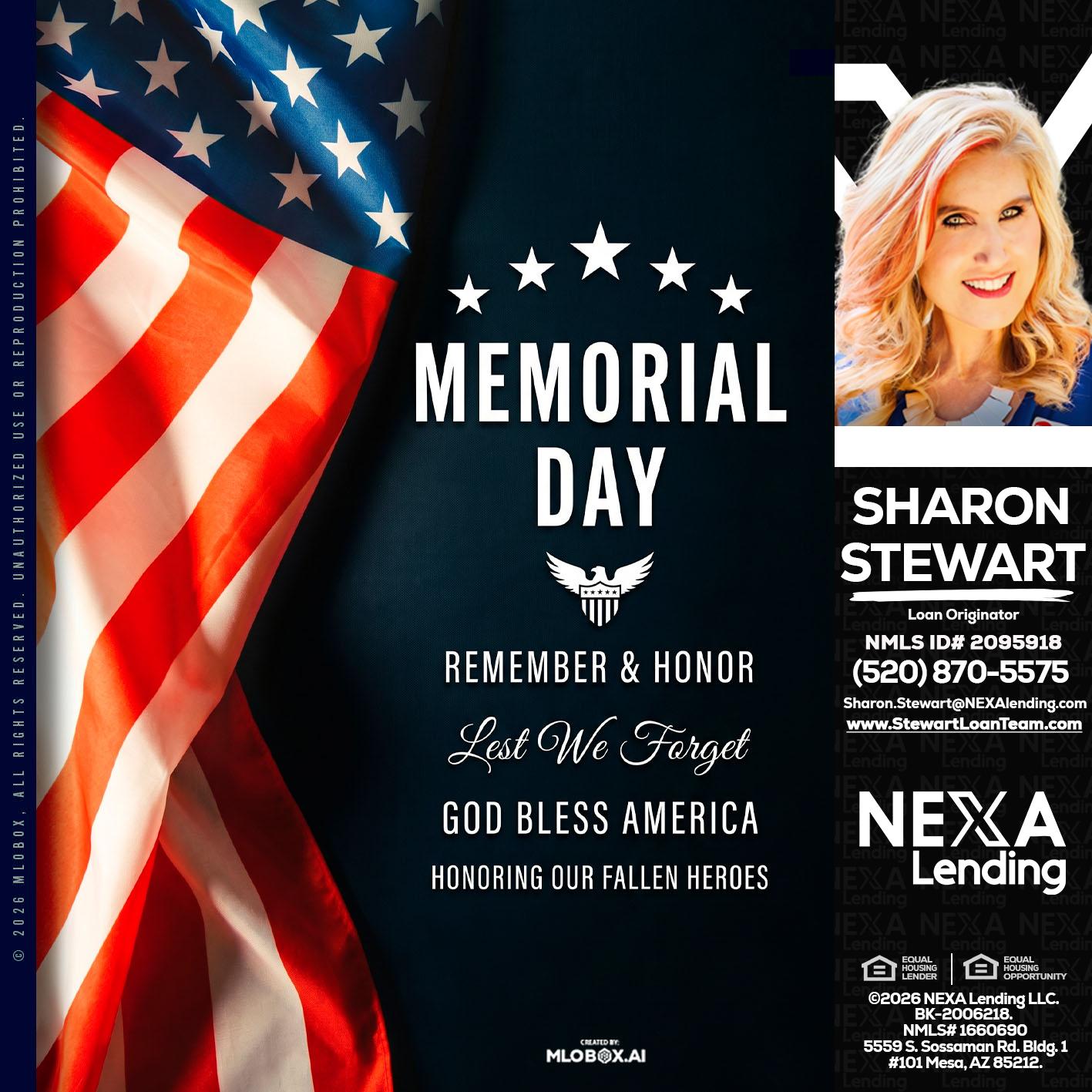 MEMORIAL DAY - Sharon Stewart -Mortgage Loan Originator