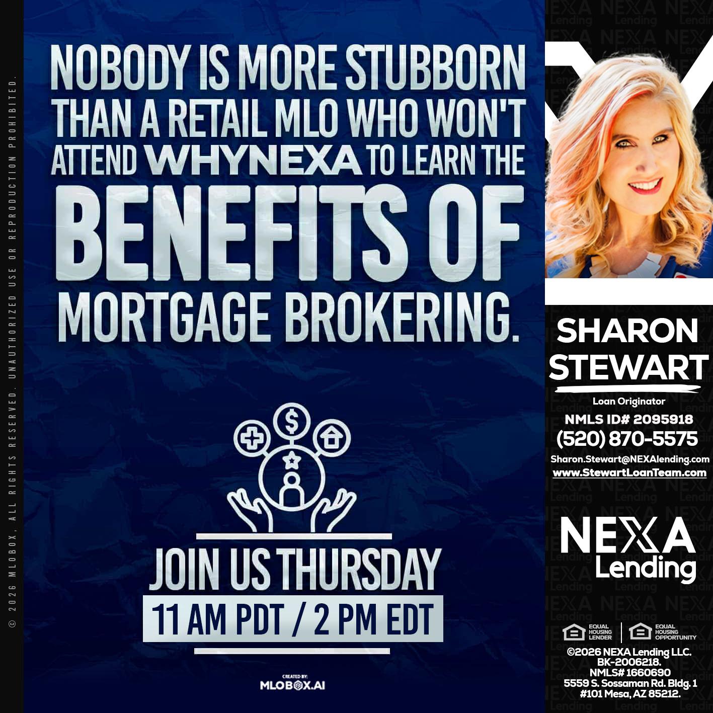 WHY NEXA - Sharon Stewart -Mortgage Loan Originator