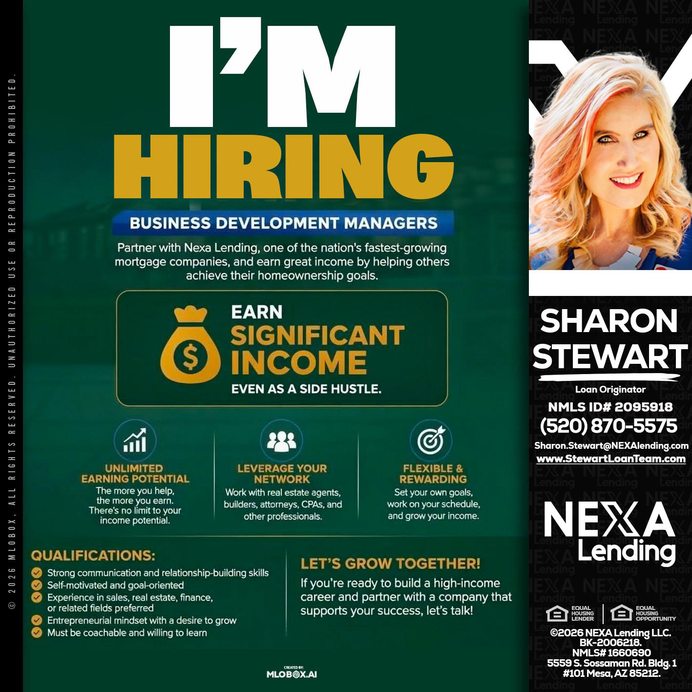 IM HIRING - Sharon Stewart -Mortgage Loan Originator