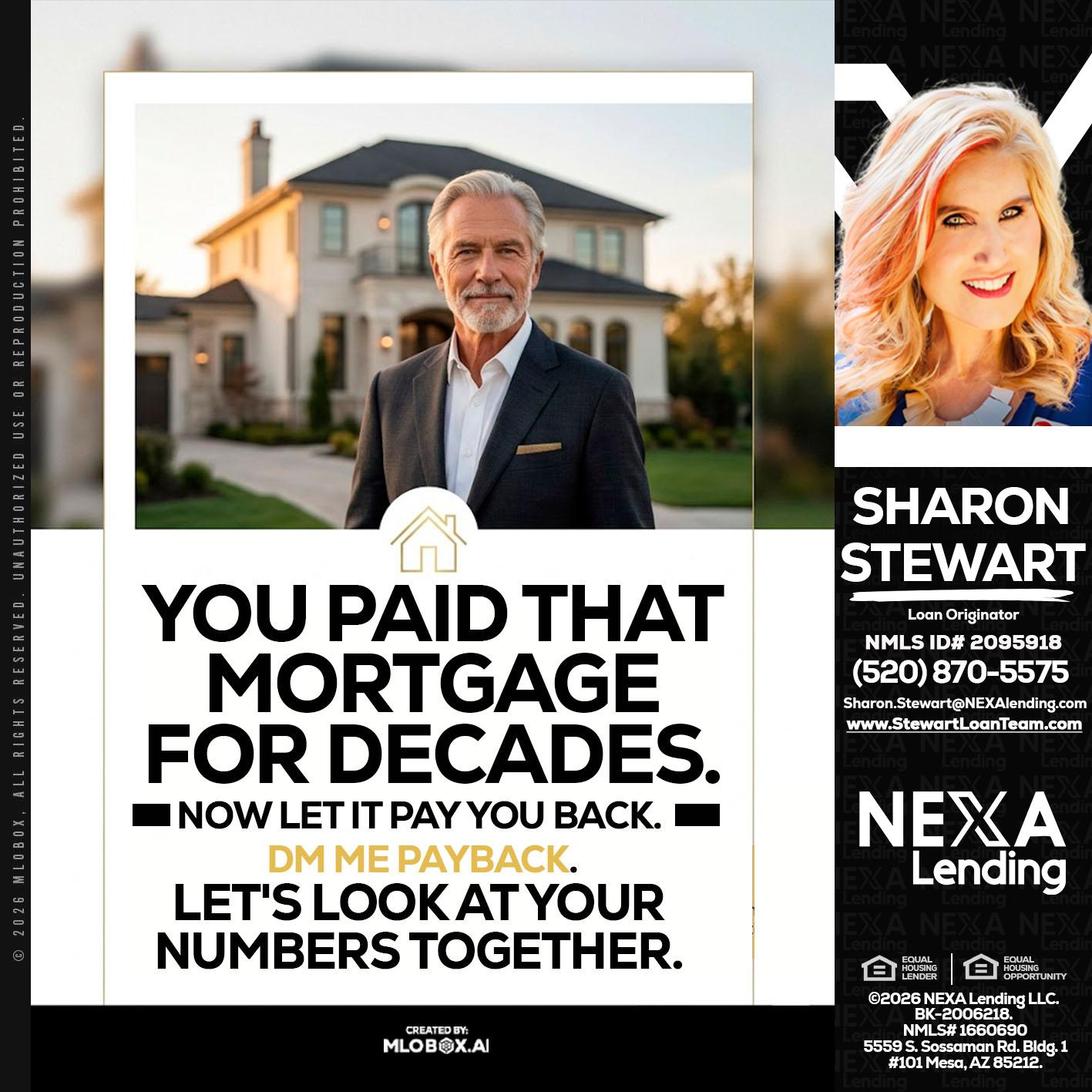 YOU PAID THAT MORTGAGE - Sharon Stewart -Mortgage Loan Originator