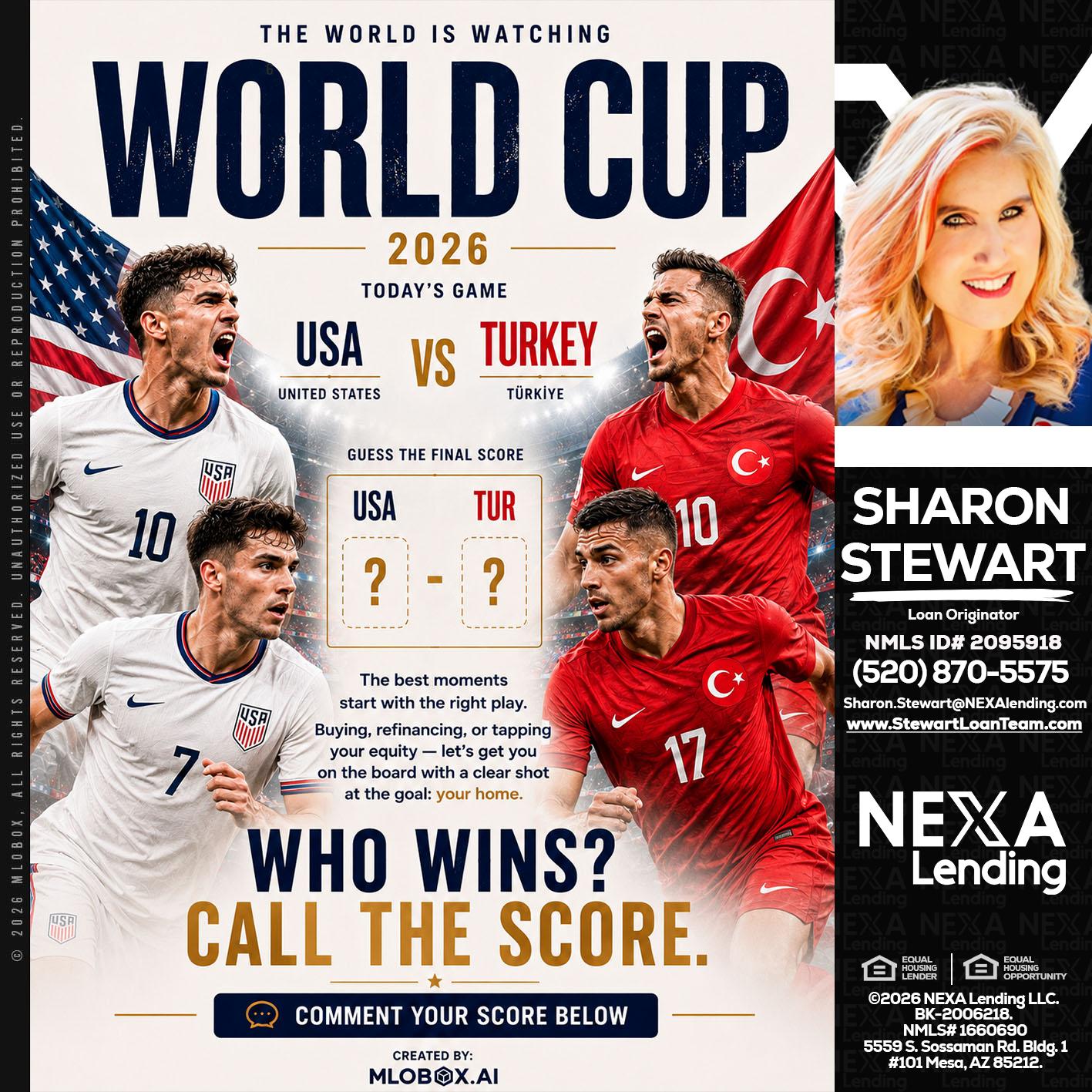 WHOS GONNA WIN? - Sharon Stewart -Mortgage Loan Originator
