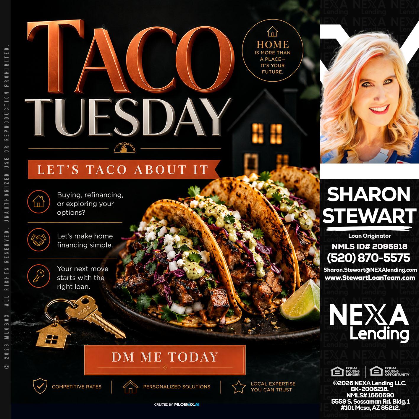 TACO TUESDAY - Sharon Stewart -Mortgage Loan Originator