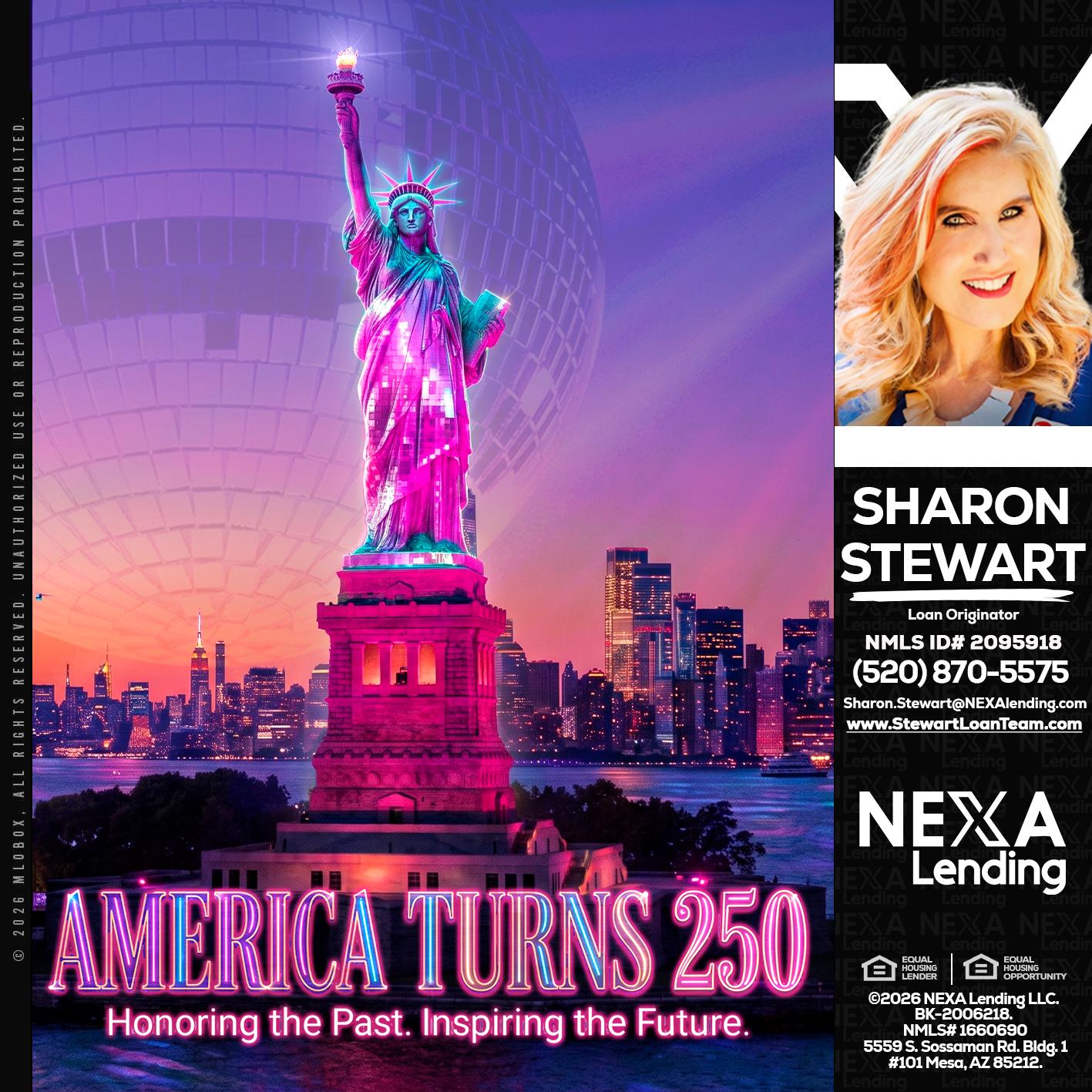 AMERICA TURNS 250 - Sharon Stewart -Mortgage Loan Originator