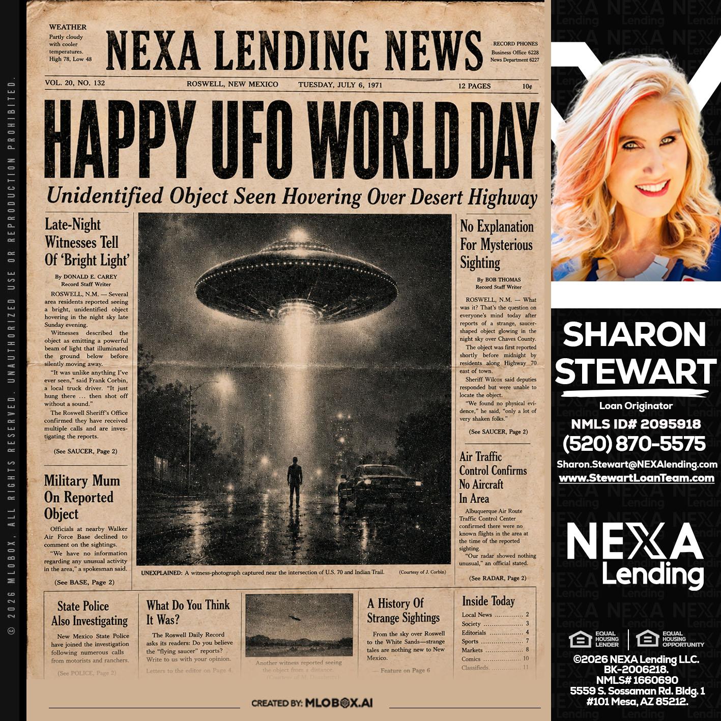 HAPPY UFO WORLD DAY - Sharon Stewart -Mortgage Loan Originator