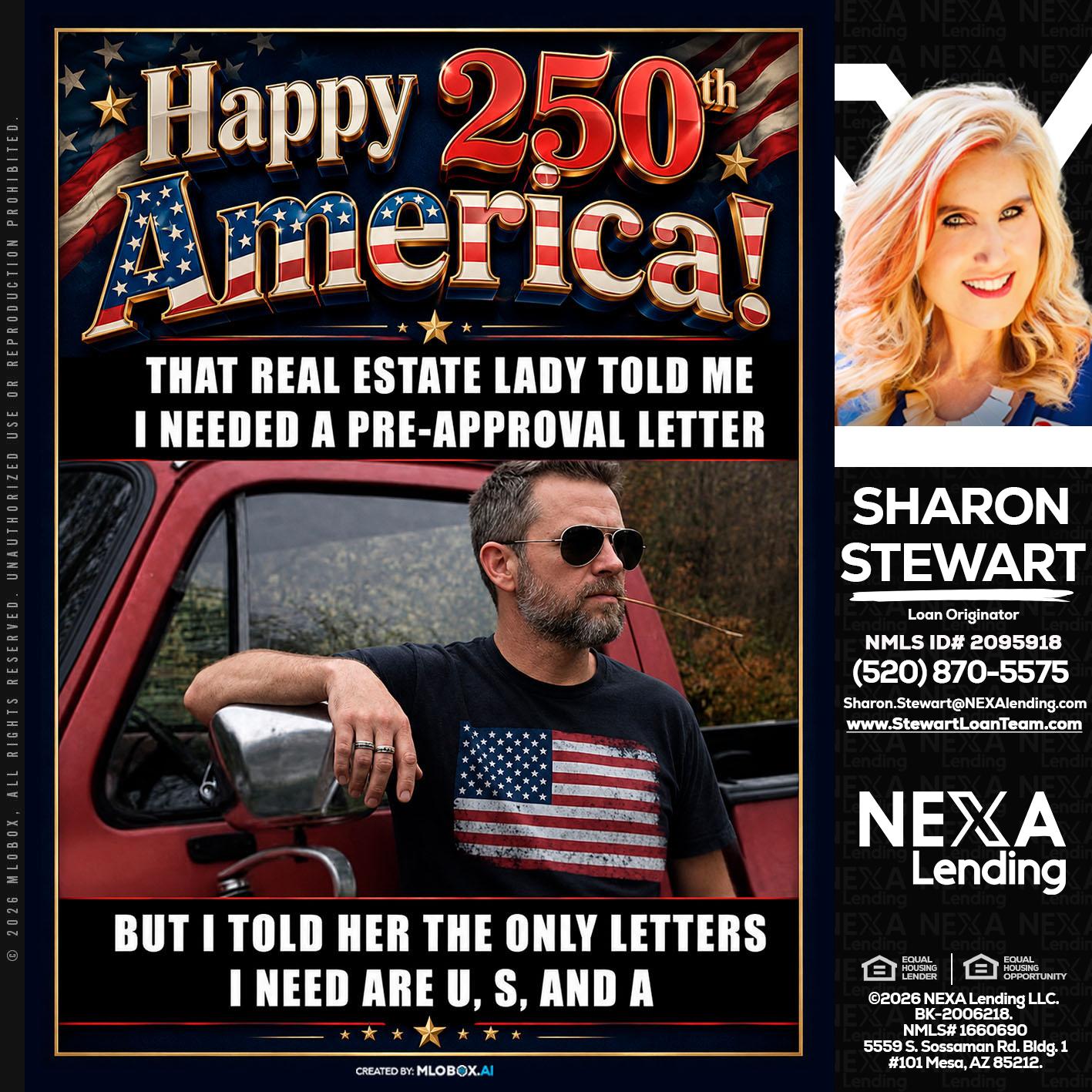 HAPPY 250 TH - Sharon Stewart -Mortgage Loan Originator