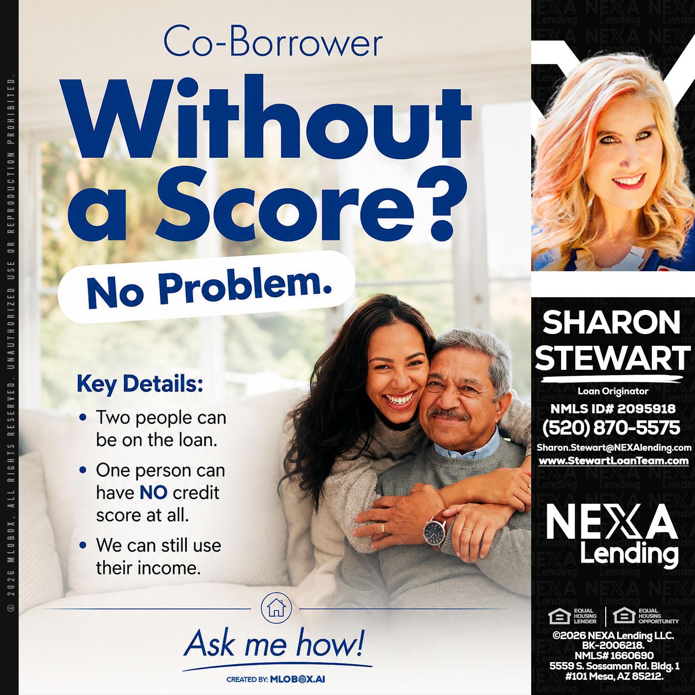 WITHOUT SCORE? - Sharon Stewart -Mortgage Loan Originator