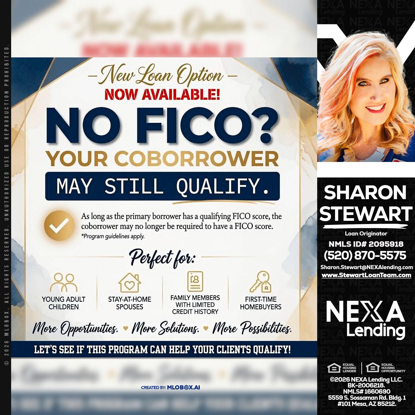 NO FICO? - Sharon Stewart -Mortgage Loan Originator