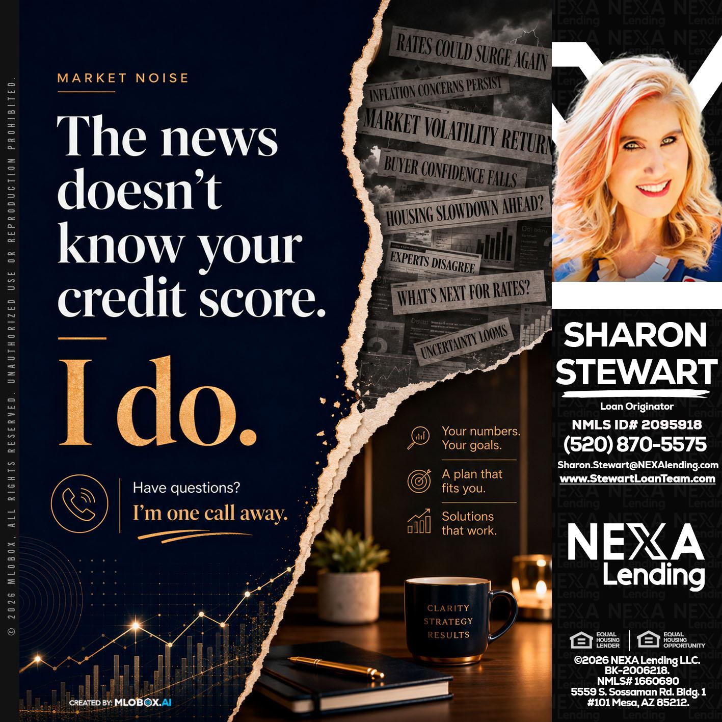 MARKET NOISE - Sharon Stewart -Mortgage Loan Originator