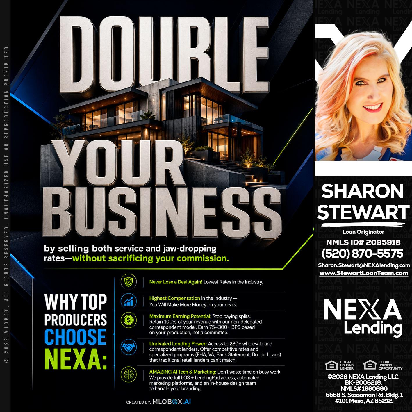 DOUBLE YOUR BUSINESS - Sharon Stewart -Mortgage Loan Originator