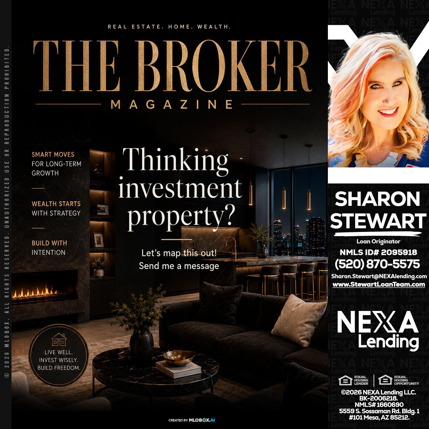 THE BROKER - Sharon Stewart -Mortgage Loan Originator